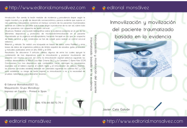 Inmovilización y movilización del paciente traumatizado basada en la evidencia