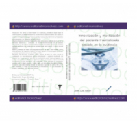 Inmovilización y movilización del paciente traumatizado basada en la evidencia