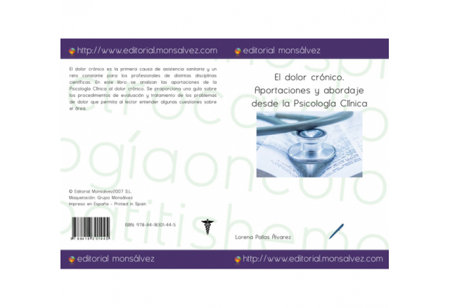 El dolor crónico. Aportaciones y abordaje desde la Psicología Clínica