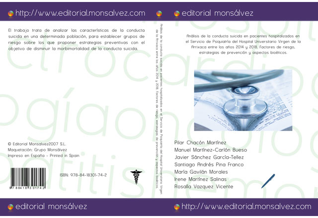 Análisis de la conducta suicida en pacientes hospitalizados en el Servicio de Psiquiatría del Hospital Universitario Virgen de la Arrixaca entre los años 2014 y 2018. Factores de riesgo, estrategias de prevención y aspectos bioéticos.