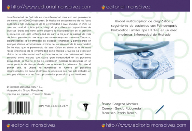 Unidad multidisciplinar de diagnóstico y seguimiento de pacientes con Polineuropatía Amiloidótica Familiar tipo I (FAP-I) en un área endémica. Enfermedad de Andrade