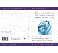 Guía de preparación para Enfermería en Legislación Sanitaria Española. Libro II