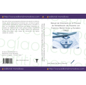 Manual de Enfermería en el Proceso de Rehabilitación del Paciente con Trastorno Mental Grave y Duradero (TMGD)