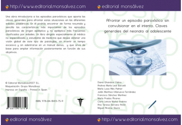 Afrontar un episodio paroxístico sin convulsionar en el intento. Claves generales del neonato al adolescente