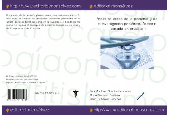 Aspectos éticos de la pediatría y de la investigación pediátrica. Pediatría basada en pruebas