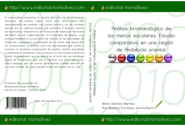 Análisis bromatológico de los menús escolares. Estudio comparativo en una región de Andalucía oriental.