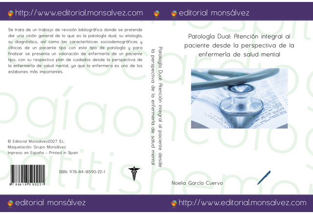 Patología Dual: Atención integral al paciente desde la perspectiva de la enfermería de salud mental