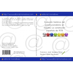 Evolución histórica del constitucionalismo en España. La constitución española de 1978