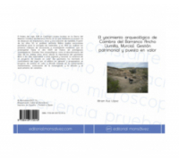 El yacimiento arqueológico de Coimbra del Barranco Ancho (Jumilla, Murcia). Gestión patrimonial y puesta en valor