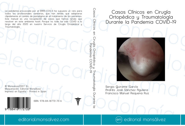 Casos Clínicos en Cirugía Ortopédica y Traumatología Durante la Pandemia COVID-19