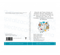 Infección del Tracto Urinario en Pediatría: Revisión bibliográfica y de casos de primera ITU febril en menores de 2 años en el Complejo Hospitalario Universitario de Albacete