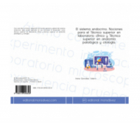 El sistema endocrino. Nociones para el Técnico superior en laboratorio clínico y Técnico superior en anatomía patológica y citología.