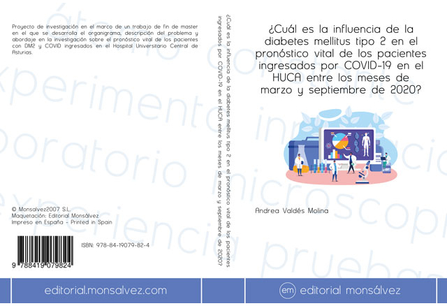 ¿Cuál es la influencia de la diabetes mellitus tipo 2 en el pronóstico vital de los pacientes ingresados por COVID-19 en el HUCA entre los meses de marzo y septiembre de 2020?