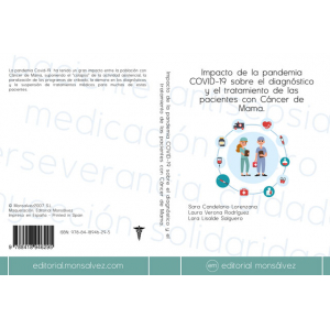 Impacto de la pandemia COVID-19 sobre el diagnóstico y el tratamiento de las pacientes con Cáncer de Mama.