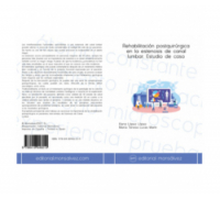 Rehabilitación postquirúrgica en la estenosis de canal lumbar. Estudio de caso