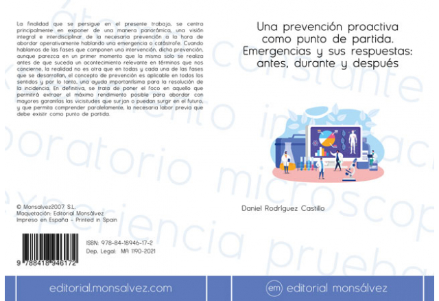 Una prevención proactiva como punto de partida. Emergencias y sus respuestas: antes, durante y después