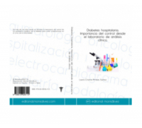 Diabetes hospitalaria. Importancia del control desde el laboratorio de análisis clínico.