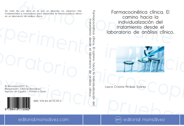 Farmacocinética clínica. El camino hacia la individualización del tratamiento desde el laboratorio de análisis clínico.