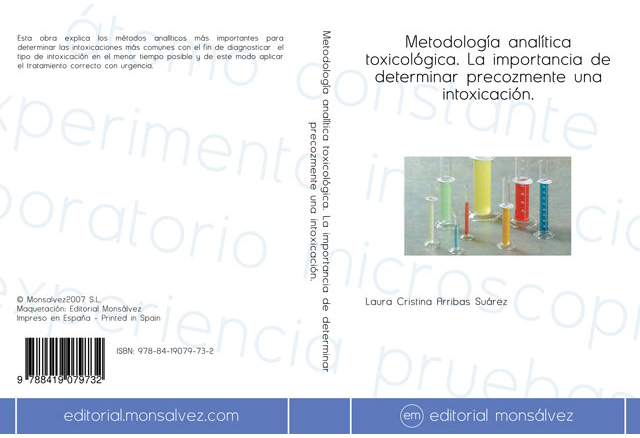 Metodología analítica toxicológica. La importancia de determinar precozmente una intoxicación.