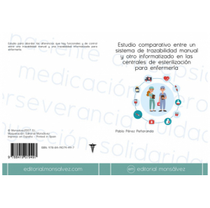 Estudio comparativo entre un sistema de trazabilidad manual y otro informatizado en las centrales de esterilización para enfermería