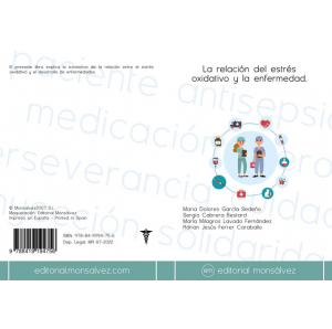 La relación del estrés oxidativo y la enfermedad.