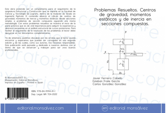 Problemas Resueltos. Centros de gravedad, momentos estáticos y de inercia en secciones compuestas.