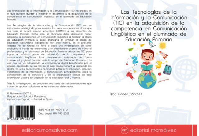 Las Tecnologías de la Información y la Comunicación (TIC) en la adquisición de la competencia en Comunicación Lingüística en el alumnado de Educación Primaria
