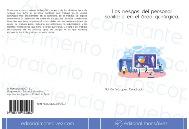 Los riesgos del personal sanitario en el área quirúrgica.
