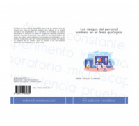 Los riesgos del personal sanitario en el área quirúrgica.