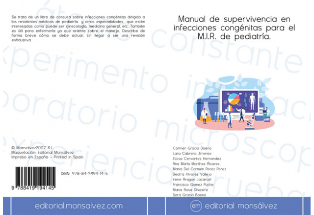 Manual de supervivencia en infecciones congénitas para el M.I.R. de pediatría.