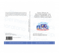 Casos Clínicos en Otorrinolaringología. Una práctica interesante en la medicina médico-quirúrgica