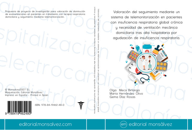 Valoración del seguimiento mediante un sistema de telemonitorización en pacientes con insuficiencia respiratoria global crónica y necesidad de ventilación mecánica domiciliaria tras alta hospitalaria por agudización de insuficiencia respiratoria.