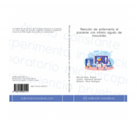 Atención de enfermería al paciente con infarto agudo de miocardio