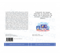 Evaluación de riesgos laborales en empresa del sector de la fabricación de envases y embalajes de plástico