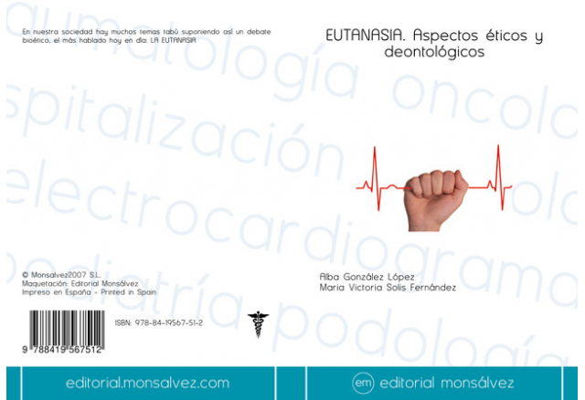 EUTANASIA. Aspectos éticos y deontológicos