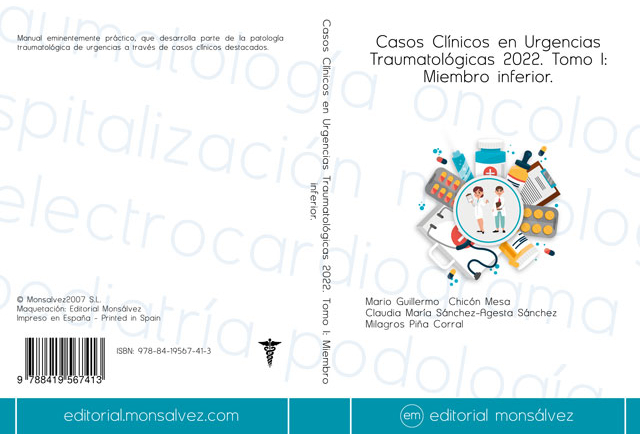 Casos Clínicos en Urgencias Traumatológicas 2022. Tomo I: Miembro inferior.