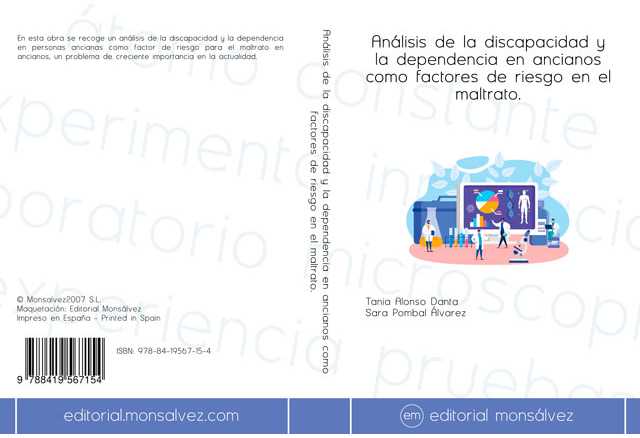 Análisis de la discapacidad y la dependencia en ancianos como factores de riesgo en el maltrato.
