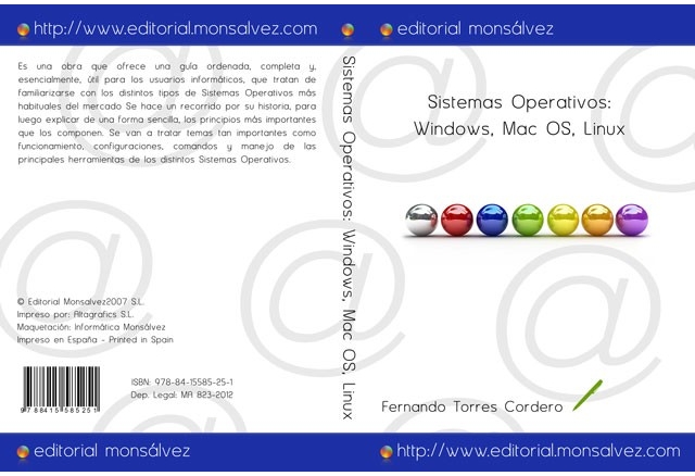 Sistemas Operativos: Windows, Mac OS, Linux.