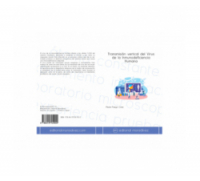 Transmisión vertical del Virus de la Inmunodeficiencia Humana