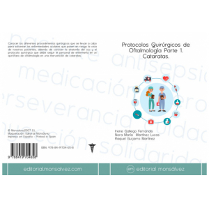 Protocolos Quirúrgicos de Oftalmología Parte 1. Cataratas.