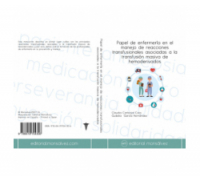 Papel de enfermería en el manejo de reacciones transfusionales asociadas a la transfusión masiva de hemoderivados