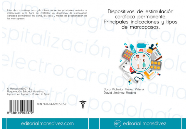 Dispositivos de estimulación cardíaca permanente. Principales indicaciones y tipos de marcapasos.