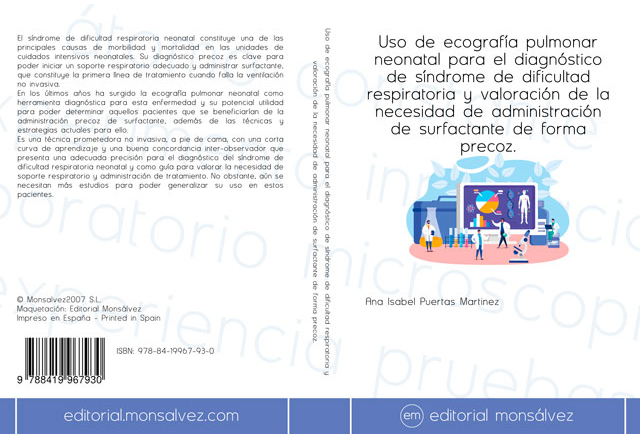 Uso de ecografía pulmonar neonatal para el diagnóstico de síndrome de dificultad respiratoria y valoración de la necesidad de administración de surfactante de forma precoz.
