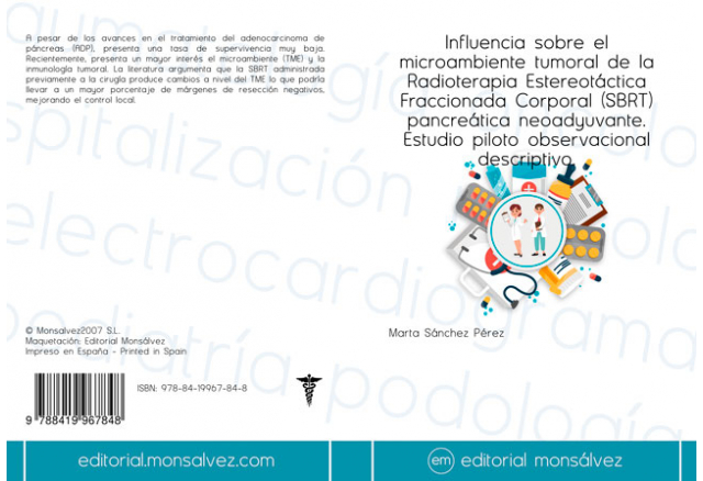 Influencia sobre el microambiente tumoral de la Radioterapia Estereotáctica Fraccionada Corporal (SBRT) pancreática neoadyuvante. Estudio piloto observacional descriptivo.