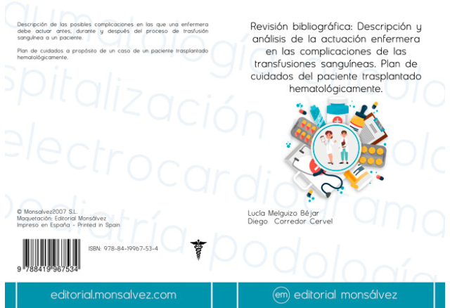 Revisión bibliográfica: Descripción y análisis de la actuación enfermera en las complicaciones de las transfusiones sanguíneas. Plan de cuidados del paciente trasplantado hematológicamente.