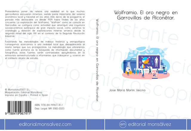 Wolframio. El oro negro en Garrovillas de Alconétar.