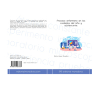 Proceso enfermero en los cuidados del niño y adolescente.