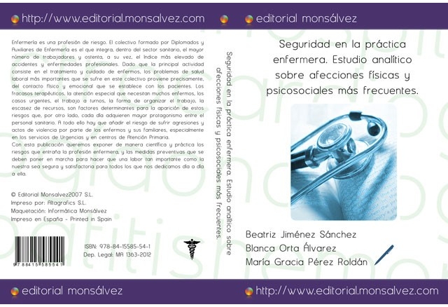 Seguridad en la práctica enfermera. Estudio analítico sobre afecciones físicas y psicosociales más frecuentes.