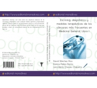 Escrining, diagnóstico y medidas terapéuticas de los cánceres más frecuentes en Medicina General. Libro I