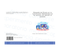 Búsqueda de Eficacia en La Comunicación Administrativa en los servicios de atención al paciente